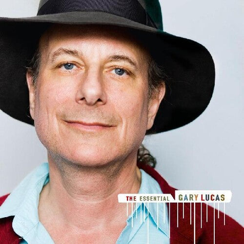 Lucas, Gary: Essential Gary Lucas