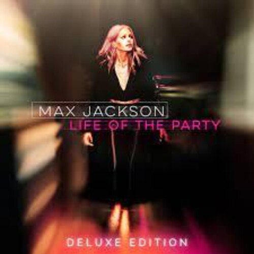 Jackson, Max: Life Of The Party