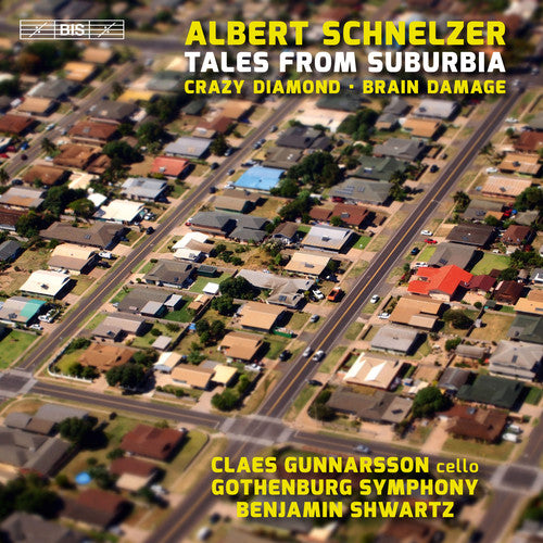 Schnelzer / Gothenburg Symphony: Tales from Suburbia - SUPER-AUDIO CD