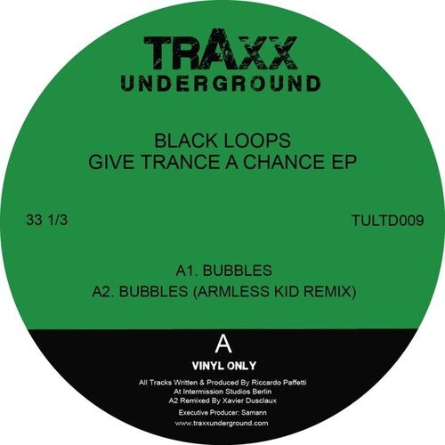 Black Loops: Give Trance A Chance