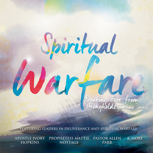 Spiritual Warfare: Breaking Free From Strongholds: Spiritual Warfare: Breaking Free From Strongholds / Various