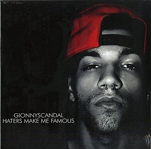 GionnyScandal: Haters Make Me Famous