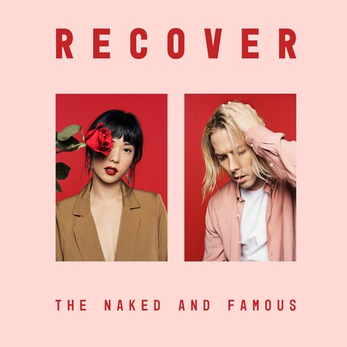 Naked & Famous: Recover