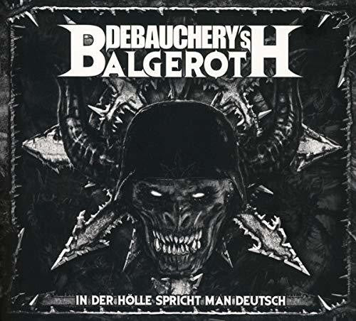 Debauchery vs Balgeroth: In Der Holle Spricht Man Deutsch