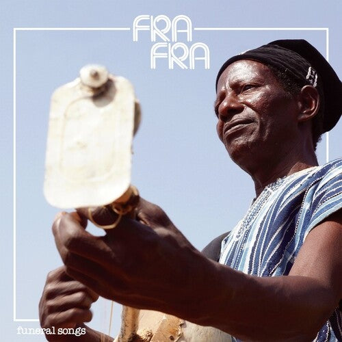 Fra Fra: Funeral Songs