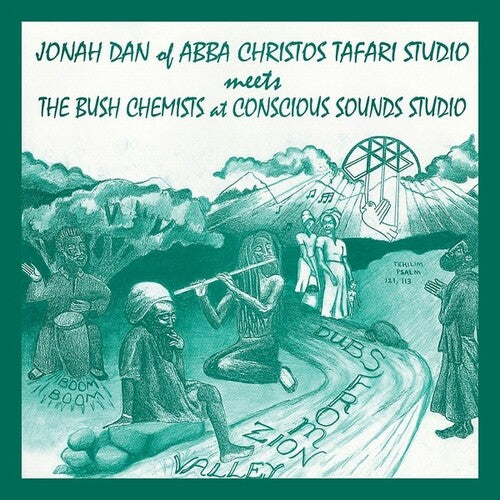 Dan, Jonah / Bush Chemists: Dubs From Zion Valley