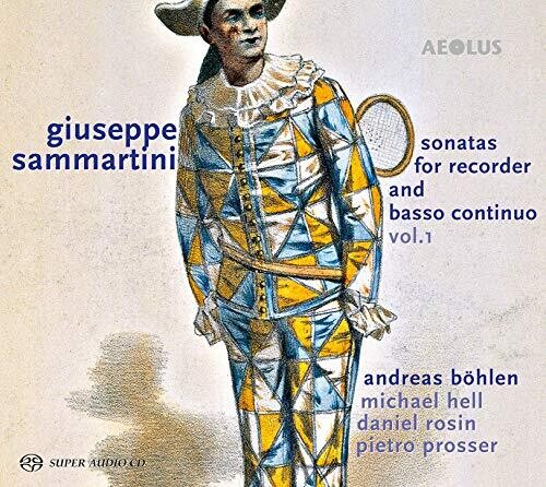 Sammartini / Bohlen / Prosser: Sonatas for Recorder 1 - SUPER-AUDIO CD