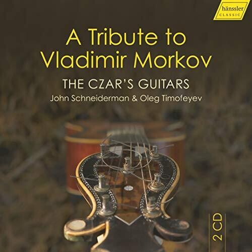 Morkov / Schneiderman / Timofeyev: Czar's Guitars