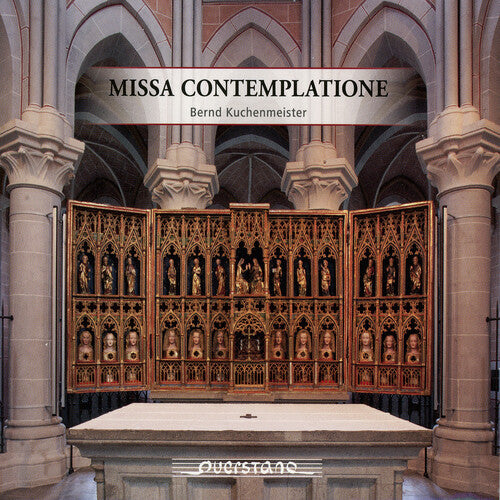 Kuchenmeister / Praxmarer / Keilhack: Missa Contemplatione