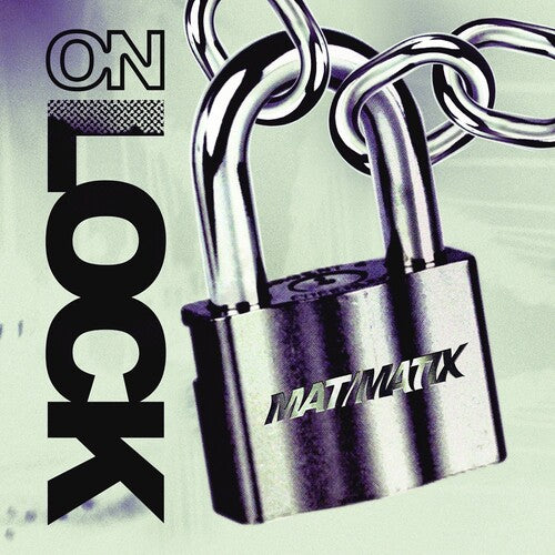 Mat/Matix: On Lock