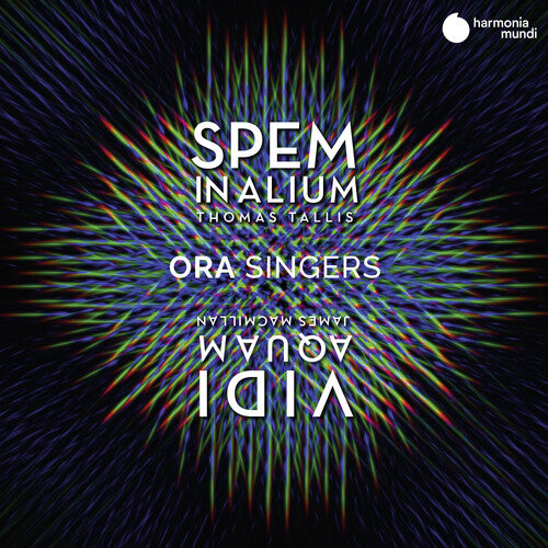Ora Singers: Tallis: Spem in Alium; MacMillan: The Forty Part Motet: Vidi Aquam - COMPACT DISCS
