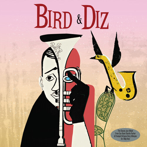 Parker, Charlie / Gillespie, Dizzy: Bird & Diz (180gm Vinyl)
