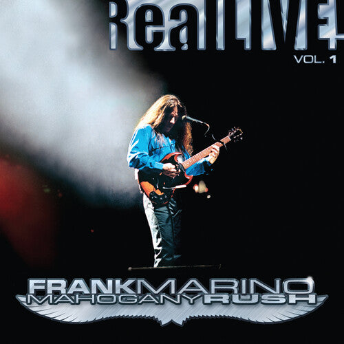 Marino, Frank / Mahogany Rush: Reallive! Vol. 1