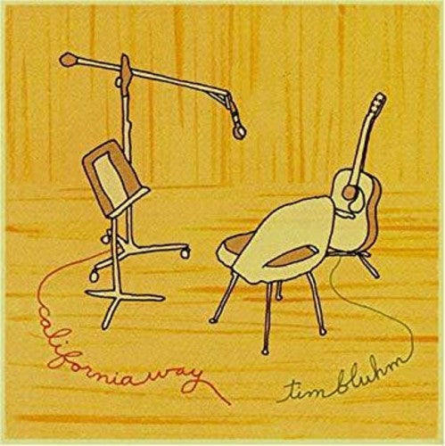 Bluhm, Tim: California Way