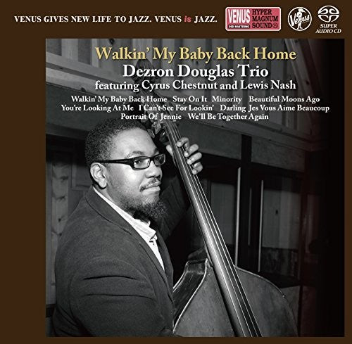 Douglas, Dezron: Walkin My Baby Back Home - SUPER-AUDIO CD