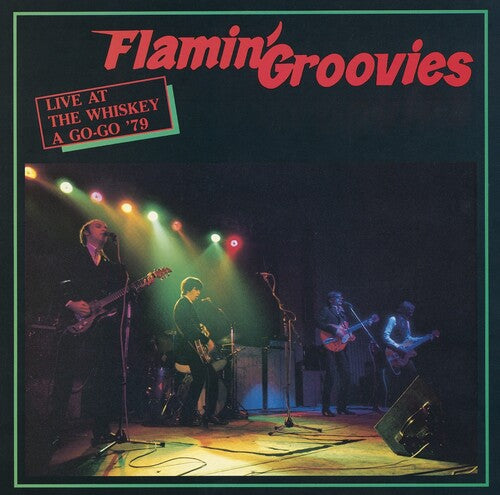 Flamin' Groovies: Live at The Whiskey A Go-Go '79