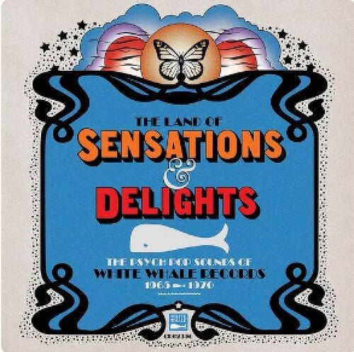 Land of Sensations & Delights: Psych Pop / Various: Land Of Sensations & Delights: Psych Pop Sounds Of White Whale Records (1965-1970) (Various Artists)