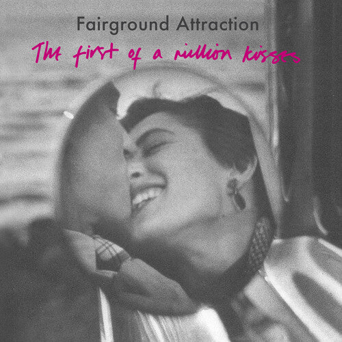 Fairground Attraction: The First Of A Million Kisses