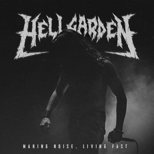 Hellgarden: Making Noise, Living Fast