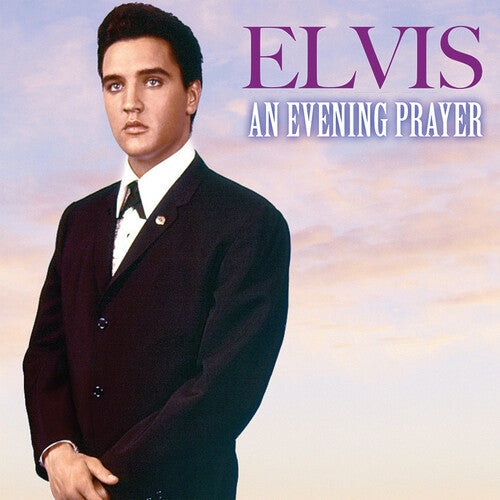 Presley, Elvis: An Evening Prayer