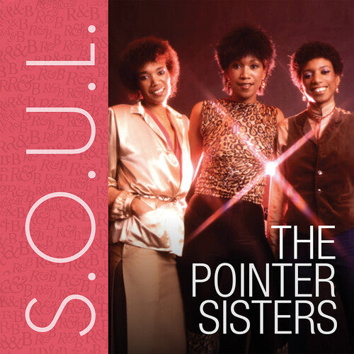 Pointer Sister: S.O.U.L.: The Pointer Sisters