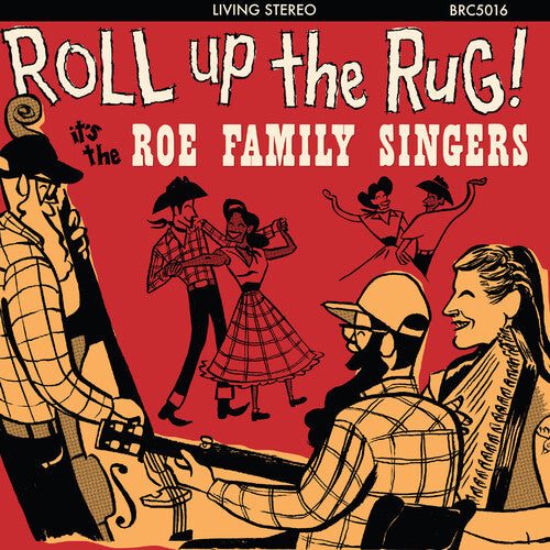 Roe Family Singers: Roll Up The Rug