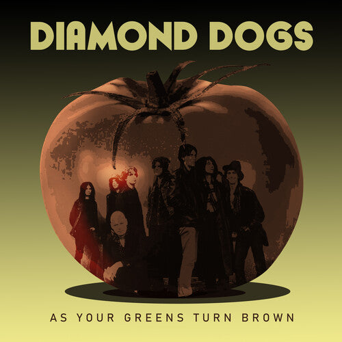 Diamond Dogs: As Your Greens Turn Brown