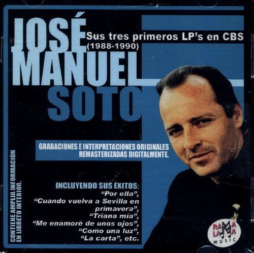 Soto, Jose Manuel: Sus Tres Primeors LP's En CBS (1988-1990)