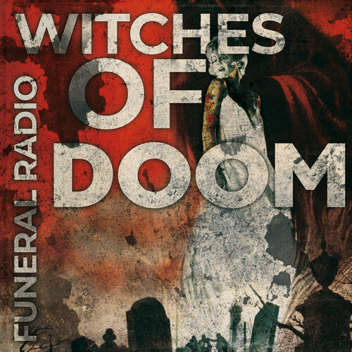 Witches of Doom: Funeral Radio