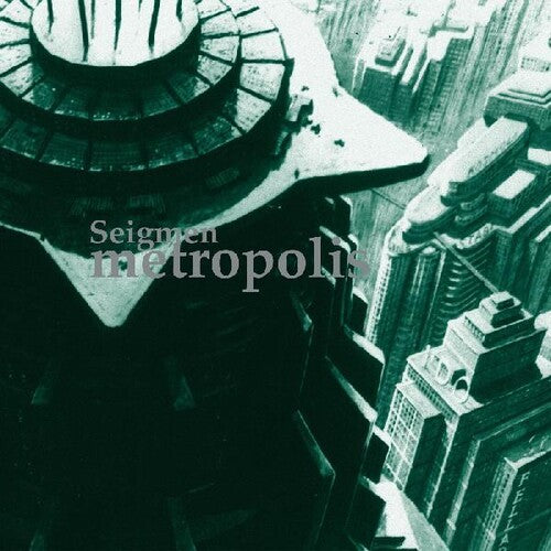 Seigmen: Metropolis