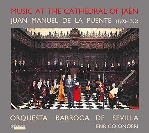 Puente / Vandalia Choir: Music at the Cathedral of Jaen