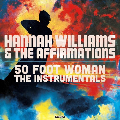 Williams, Hannah / Affirmations: 50 Foot Woman - The Instrumentals