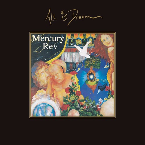 Mercury Rev: All Is Dream (4CD + 7-inch)