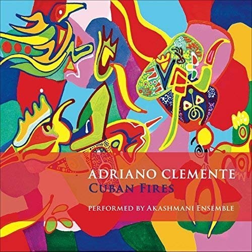 Clemente, Adriano: Cuban Fires