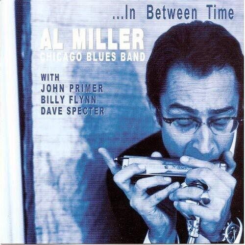 Miller, Al: In Between Time