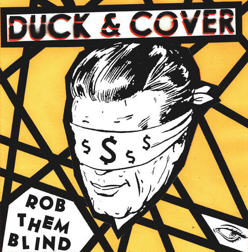 Duck & Cover: Rob Them Blind
