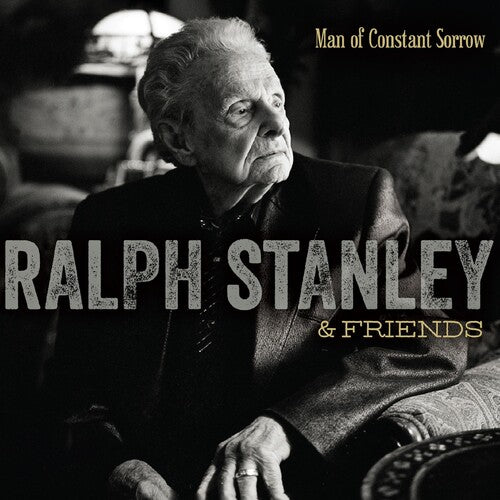 Stanley, Ralph: Man Of Constant Sorrow