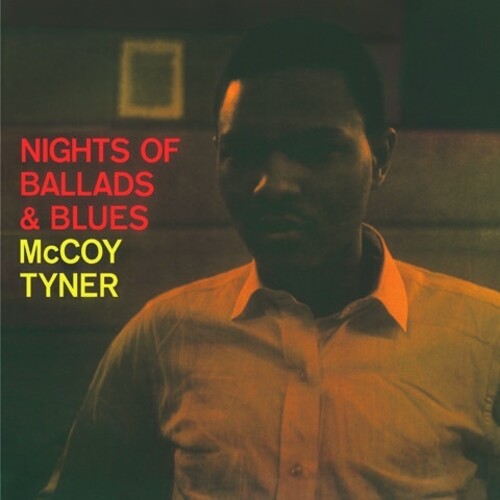 Tyner, McCoy: Nights Of Ballads & Blues