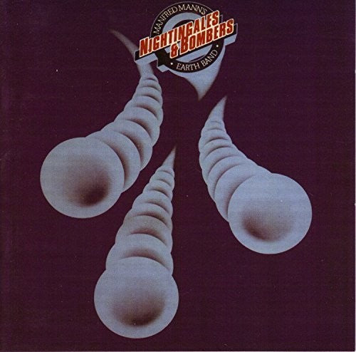 Manfred Mann's Earth Band: Nightingales and Bombers