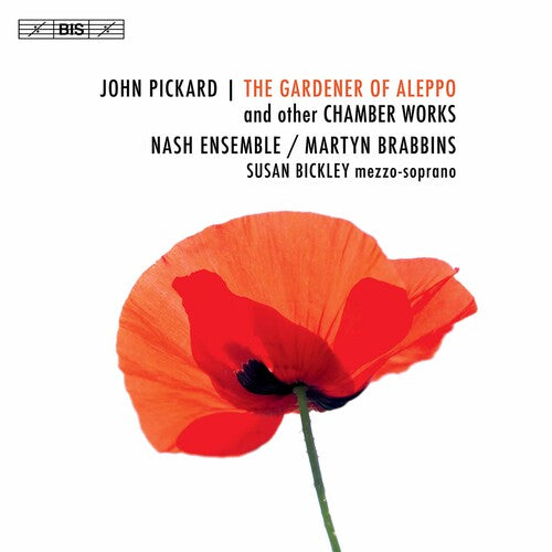 Pickard / Nash Ensemble / Brabbins: Gardener Of Aleppo - SUPER-AUDIO CD