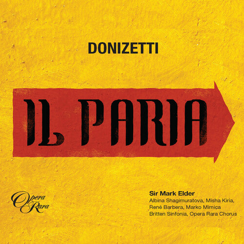 Shagimuratova, Albina / Barbera, Rene: Donizetti: Il Paria