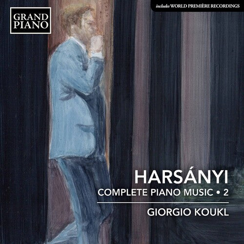 Harsanyi / Koukl: Complete Piano Music 2