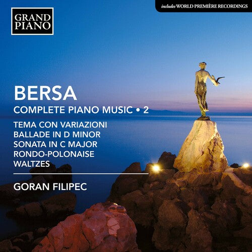 Bersa / Filipec: Complete Piano Music 2