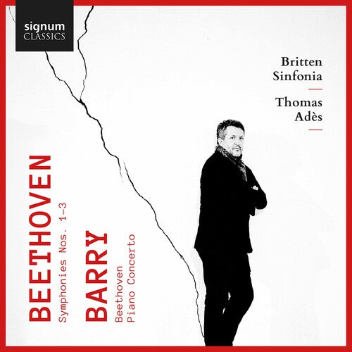 Beethoven / Britten Sinfonia / Ades: Symphonies 1-3