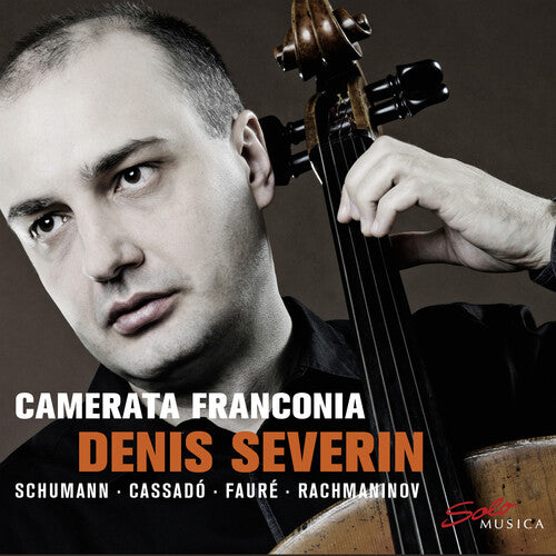 Cassado / Camerata Franconia / Keilhack: Camerata Franconia & Severin