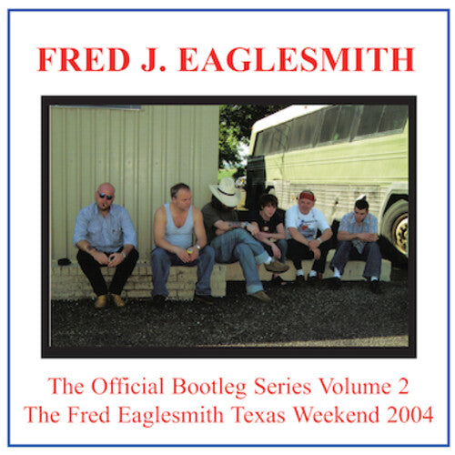 Eaglesmith, Fred: Bootleg Volume 2