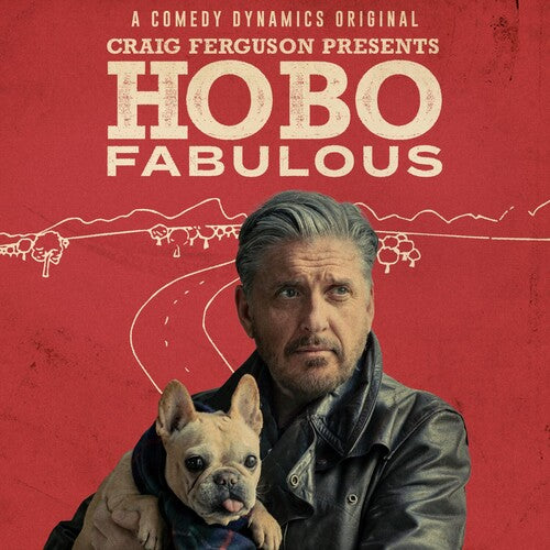 Ferguson, Craig: Craig Ferguson Presents: Hobo Fabulous