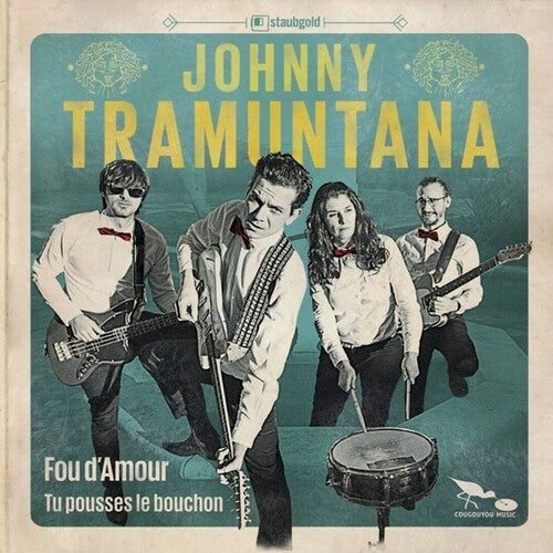 Tramuntana, Johnny: Fou d'Amour