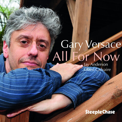 Versace, Gary: All For Now