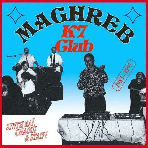 Maghreb K7 Club / Various: Maghreb K7 Club / Various